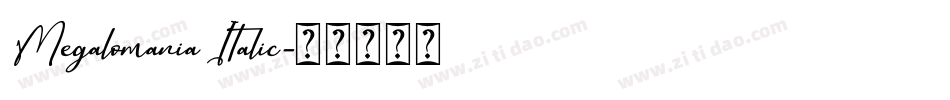 Megalomania Italic字体转换